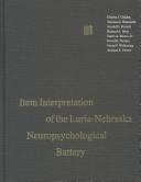 Cover of: Item interpretation of the Luria-Nebraska neuropsychological battery