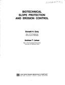 Cover of: Biotechnical slope protection and erosion control by Donald H. Gray