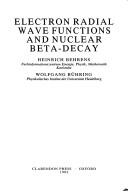 Cover of: Electron radial wave functions and nuclear betadecay