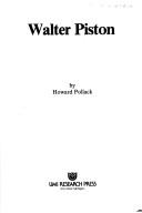 Walter Piston by Howard Pollack