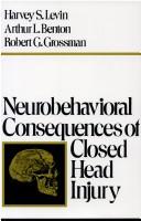 Cover of: Neurobehavioral consequences of closed head injury