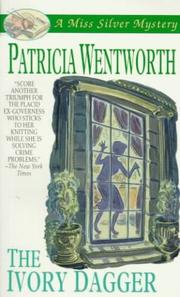 Cover of: The Ivory Dagger by Patricia Wentworth