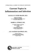 Cover of: Current topics in inflammation and infection by edited by Guido Majno, Ramzi S. Cotran, and Nathan Kaufman.