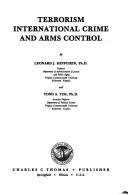 Terrorism, international crime, and arms control by Leonard Joseph Hippchen