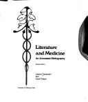Cover of: Literature and medicine: an annotated bibliography
