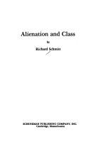 Cover of: Alienation and class by Richard Schmitt