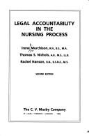 Cover of: Legal accountability in the nursing process by Irene A. Murchison