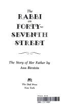 Cover of: The rabbi on Forty-seventh Street: the story of her father