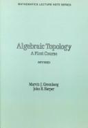 Cover of: Algebraic topology by Marvin J. Greenberg