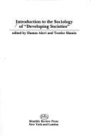 Cover of: Introduction to the sociology of "developing societies"