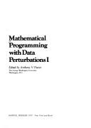 Cover of: Mathematical programming with data perturbations I