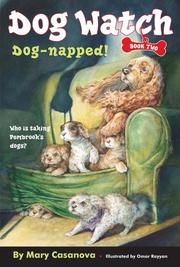 Cover of: Dog-napped! (Dog Watch) by Mary Casanova