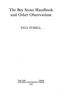Cover of: The boy scout handbook and other observations by Paul Fussell