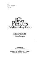 The river pioneers by Edwin Van Syckle