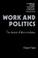 Cover of: Work and politics