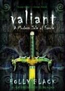 Cover of: Valiant: A Modern Tale of Faerie