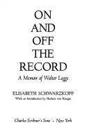 Cover of: On and off the record by Elisabeth Schwarzkopf