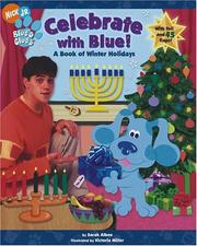 Cover of: Celebrate with Blue!: A Book of Winter Holidays (Blue's Clues)