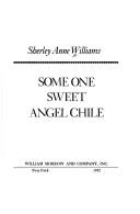 Cover of: Some one sweet angel chile