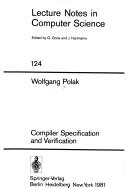 Cover of: Compiler specification and verification by Wolfgang Polak