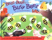 Cover of: Buzz-Buzz, Busy Bees by Dawn Bentley, Melanie Gerth