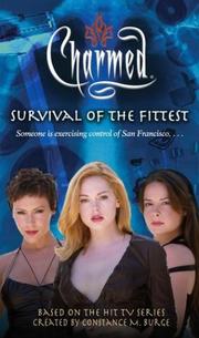 Cover of: Survival of the fittest: an original novel