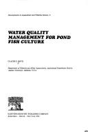 Cover of: Water quality management for pond fish culture