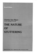 The nature of stuttering by Charles Van Riper