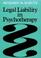 Cover of: Legal liability in psychotherapy