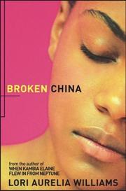 Cover of: Broken China by Lori Aurelia Williams