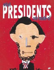 Cover of: What presidents are made of by Ḥanokh Piven