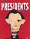 Cover of: What presidents are made of