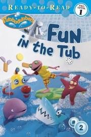 Cover of: Fun in the tub by J-P Chanda