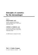 Cover of: Principles of cosmetics for the dermatologist