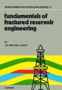 Cover of: Fundamentals of fractured reservoir engineering by T. D. van Golf-Racht