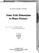 Cover of: Some Irish dimensions to Manx history