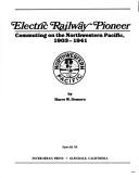 Electric railway pioneer by Harre W. Demoro