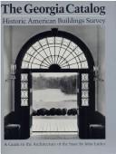 Cover of: The Georgia catalog, Historic American Buildings Survey by John Linley