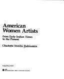 Cover of: American women artists: from early Indian times to the present