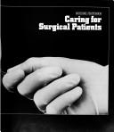 Cover of: Caring for surgical patients.