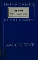 Cover of: Property rights: philosophic foundations