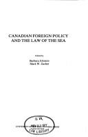 Canadian foreign policy and the law of the sea by Mark W. Zacher