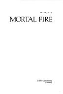 Cover of: Mortal fire