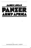 Cover of: Panzer Army Africa by James Sidney Lucas