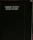 Cover of: Common factors, vulgar factions by Jeff Nuttall