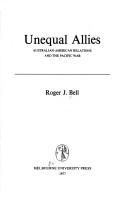 Unequal allies by Roger J. Bell