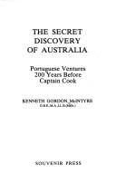 The Secret Discovery Of Australia: Portuguese Ventures 200 Years Before Captain Cook
