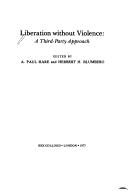 Cover of: Liberation without violence: a third-party approach