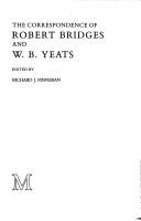Cover of: The correspondence of Robert Bridges and W. B. Yeats
