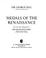 Cover of: Medals of the Renaissance